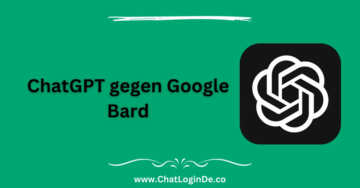 ChatGPT gegen Google Bard